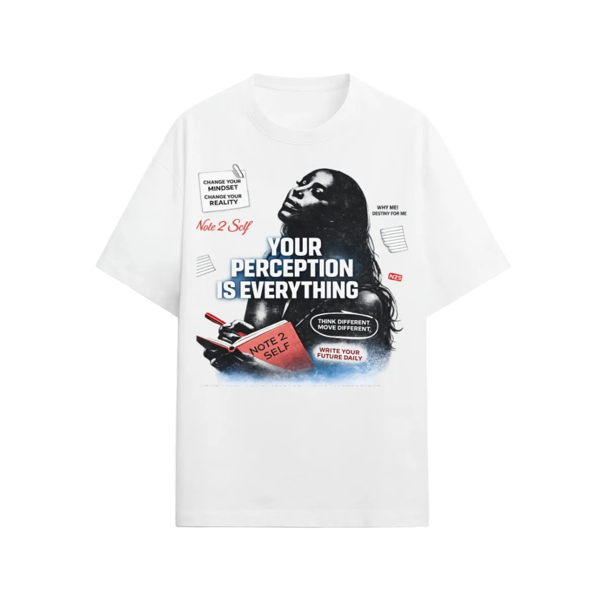 Note 2 Self® “Your Perception Is Everything” Tee (190GSM)