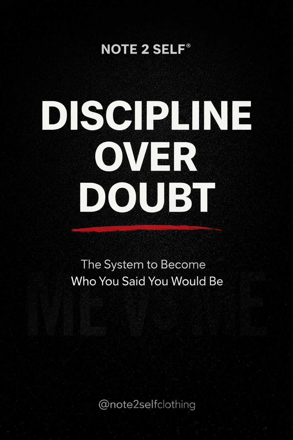 Discipline Over Doubt
