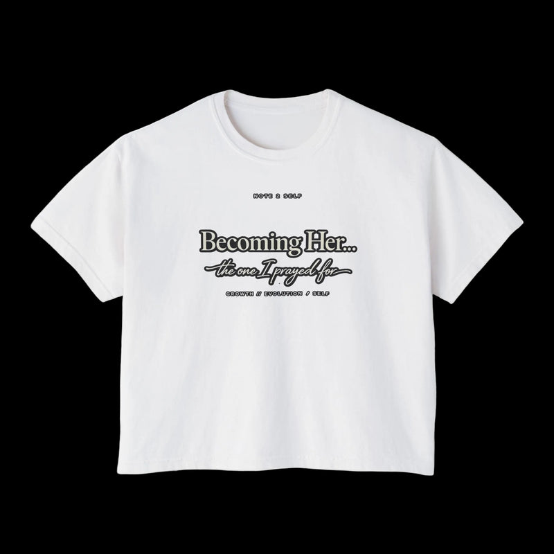 Becoming Her Boxy Tee — Inspirational Women's Graphic Shirt
