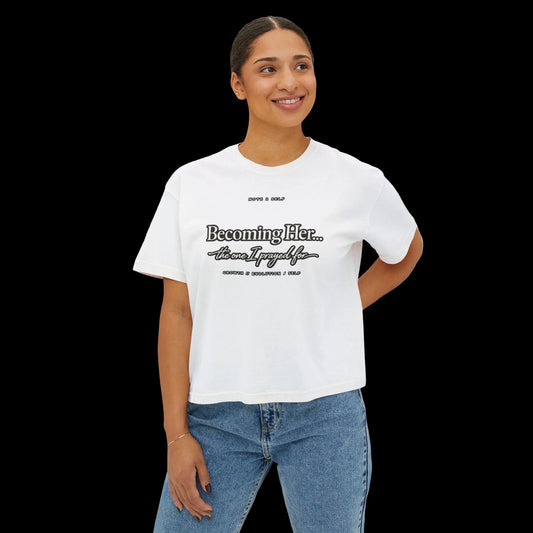 Becoming Her Boxy Tee — Inspirational Women's Graphic Shirt