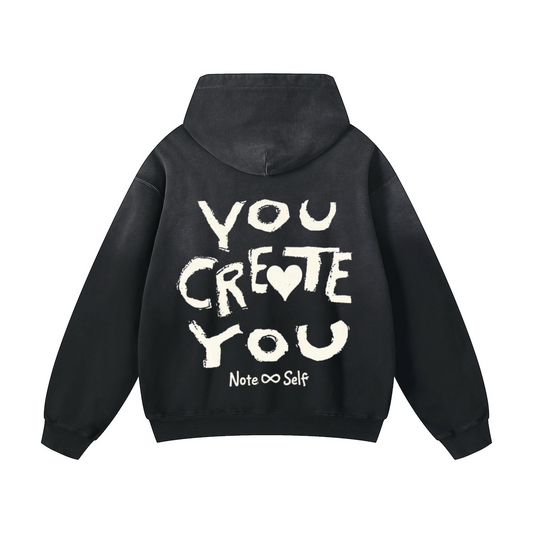 You Create You Hoodie