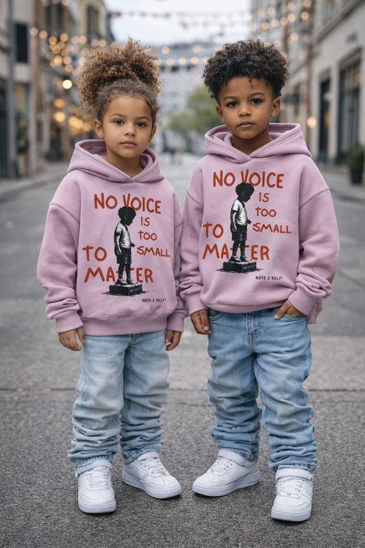 “No Voice Is Too Small” Hoodie – Note 2 Self®